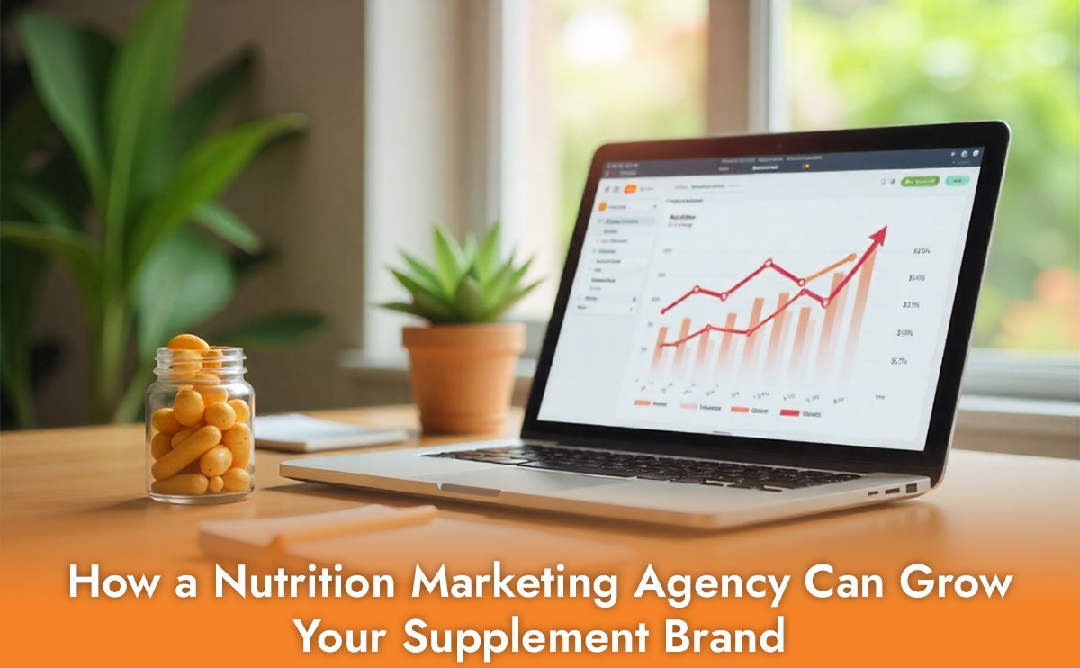 Nutrition Marketing Agency Can Grow Your Supplement Brand